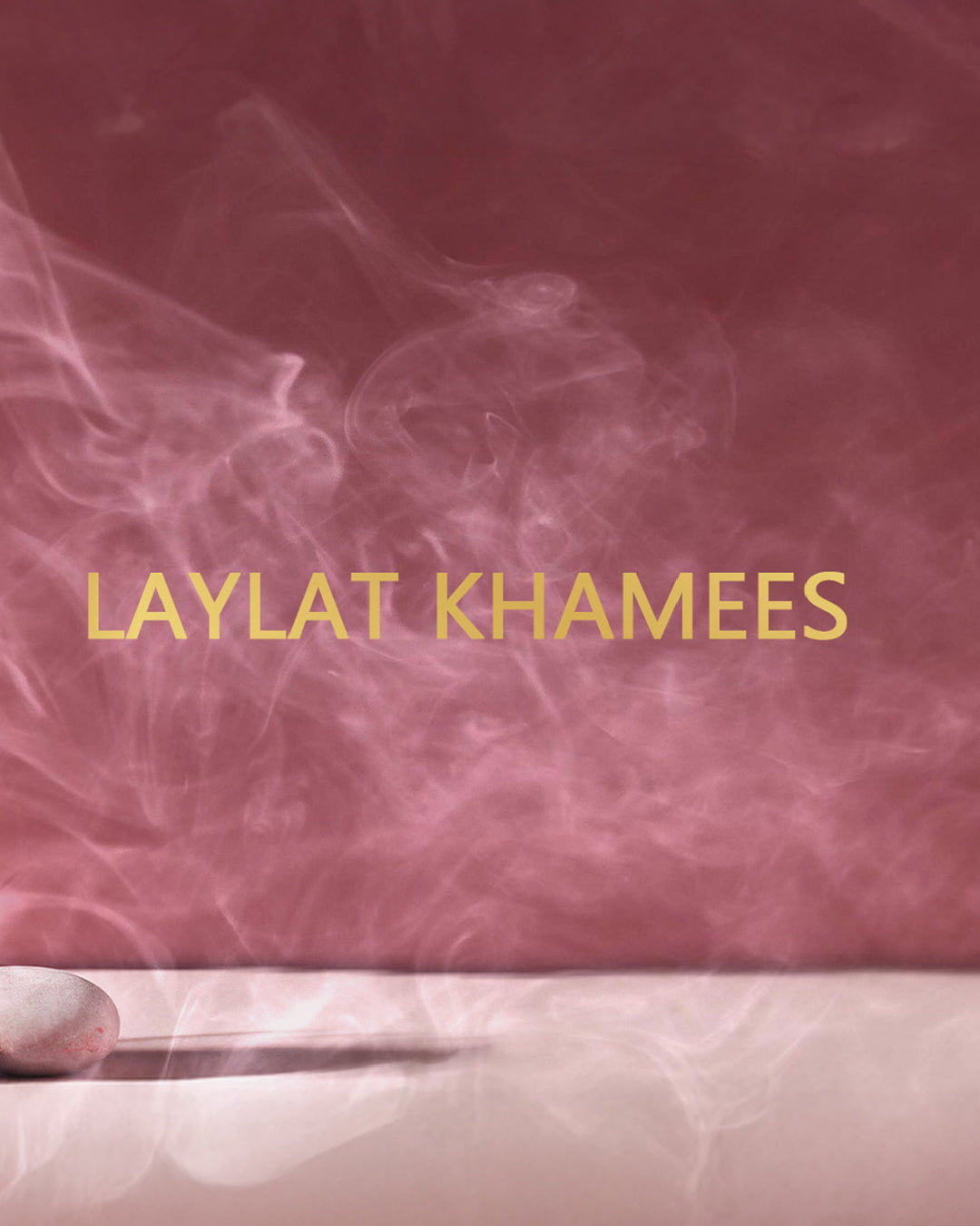 LAYLAT KHAMEES